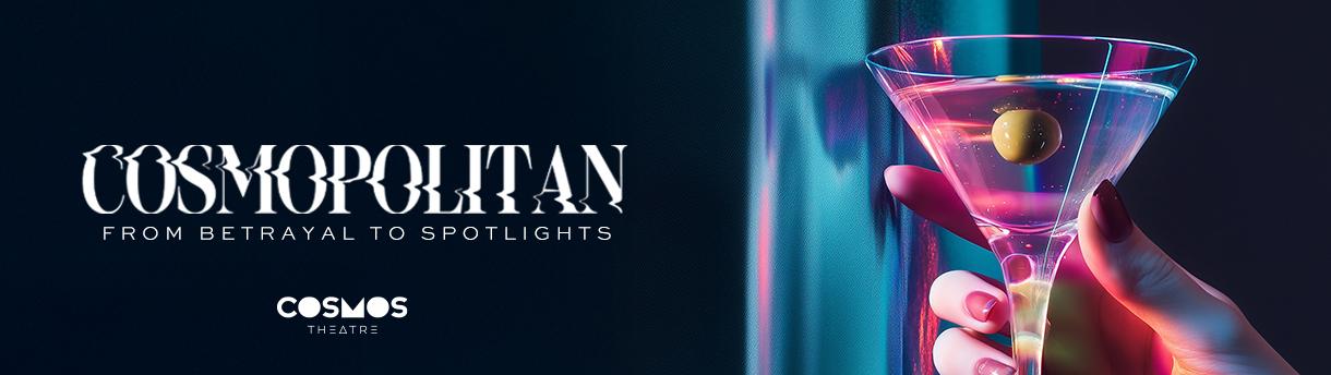 Cosmopolitan Cabaret Show